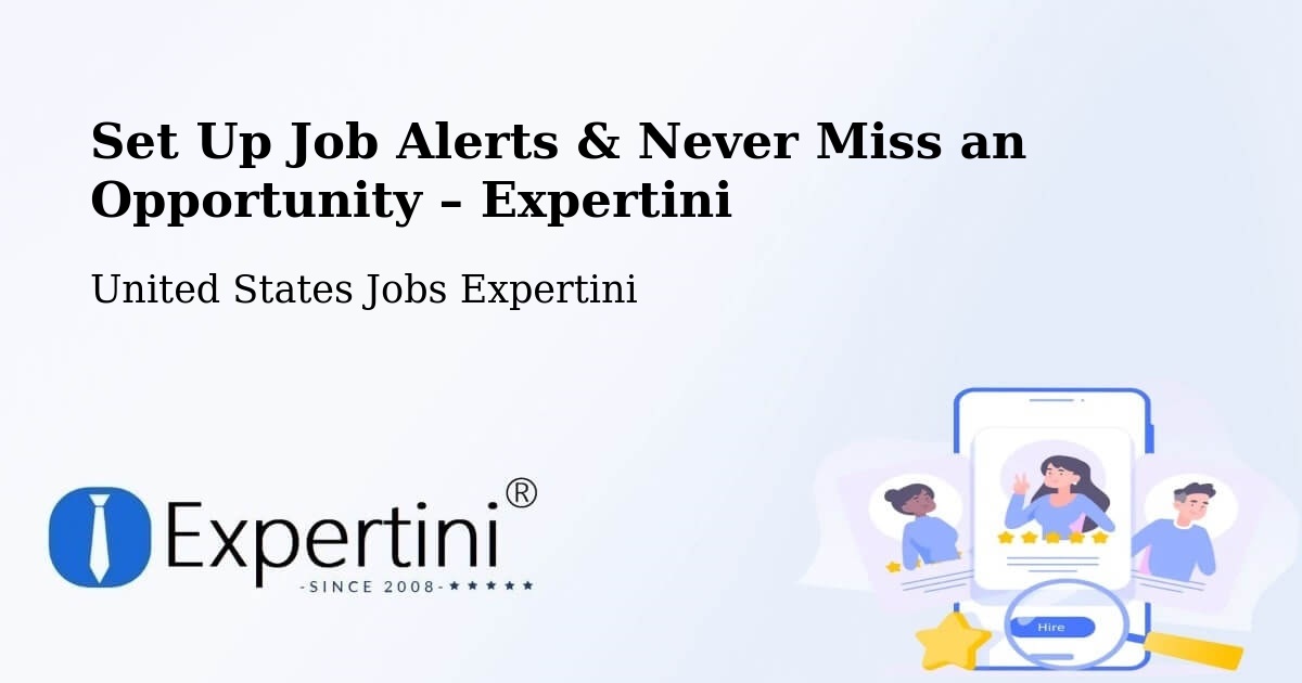 Job Alerts Guide – Get Notified About New Jobs in Red Bluff - Red Bluff, United States Jobs Expertini