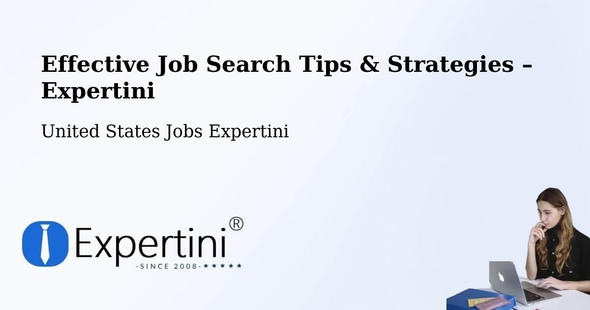 Job Search Tips & Strategies for Job Seekers – Red Bluff - Red Bluff, United States Jobs Expertini